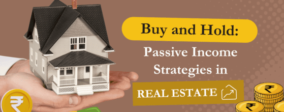 Buy and Hold Passive Income Strategies in Real Estate