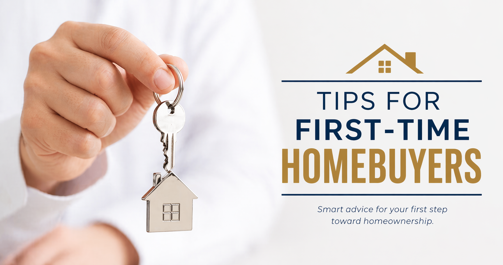 Tips for First-Time Homebuyers